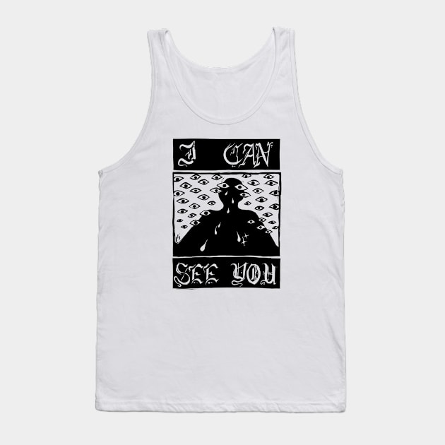 I can see you! Tank Top by snowpiart